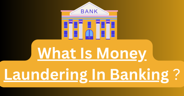 What Is Money Laundering In Banking