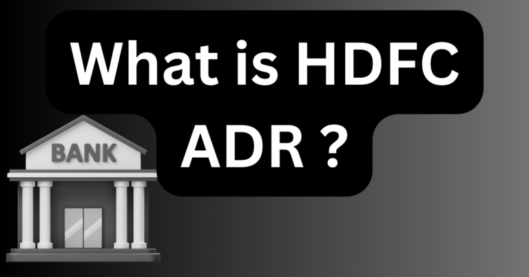 WHAT IS HDFC ADR