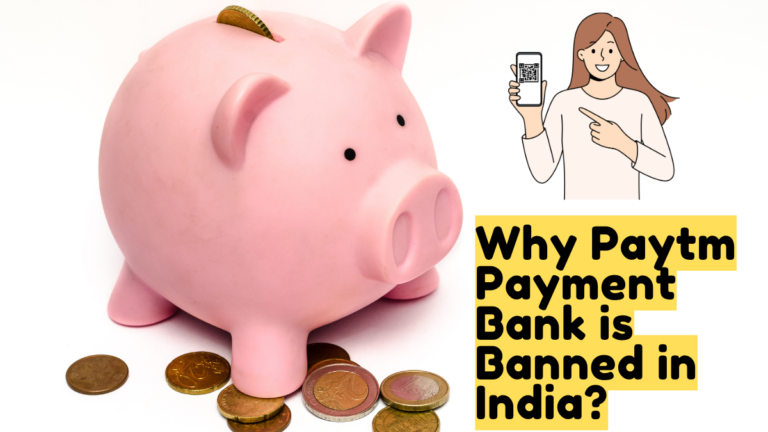 Why Paytm Payment Bank is Banned in India?